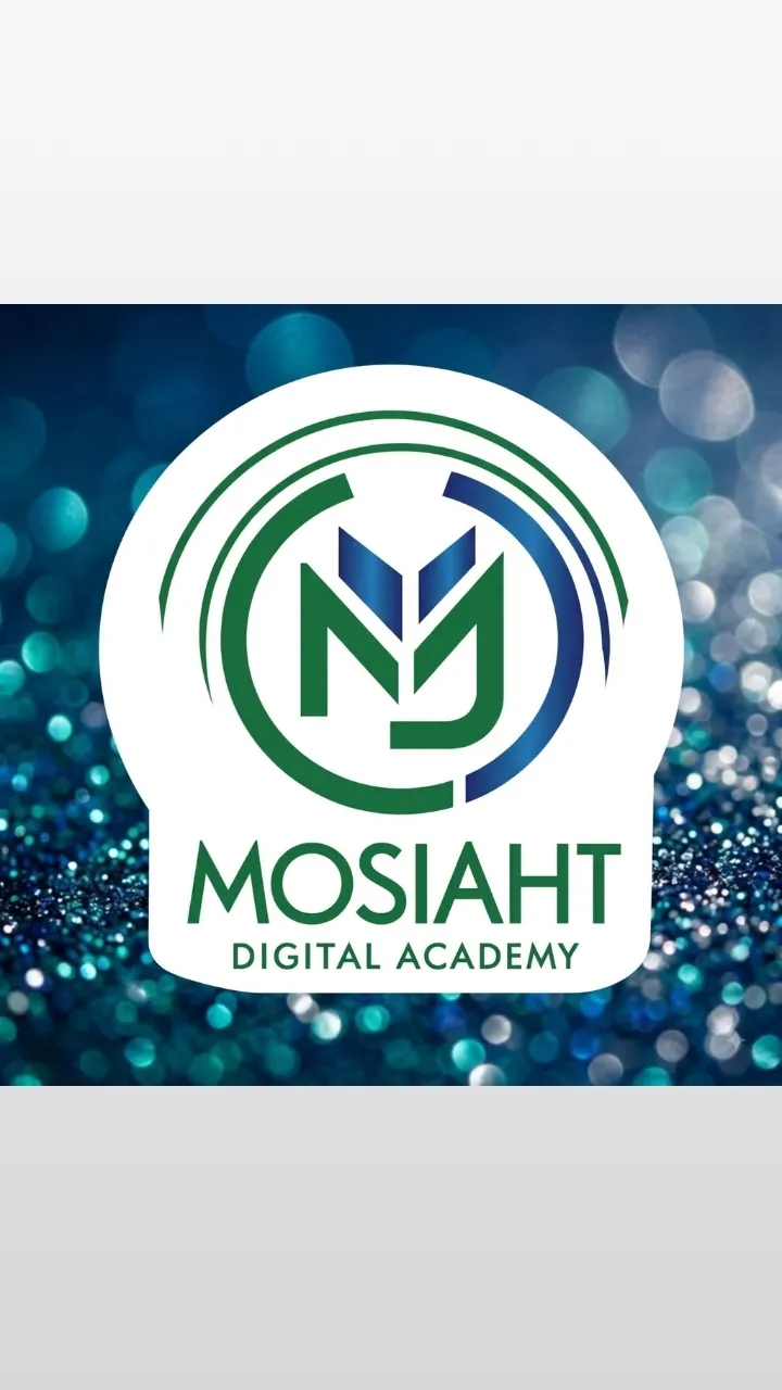 MOSIAHT DIGITAL ACADEMY