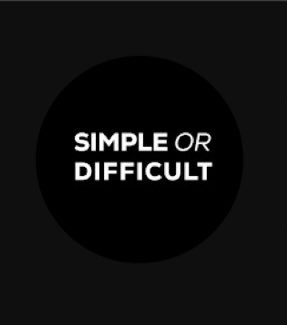 Simple or Difficult