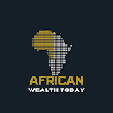 African Wealth Today