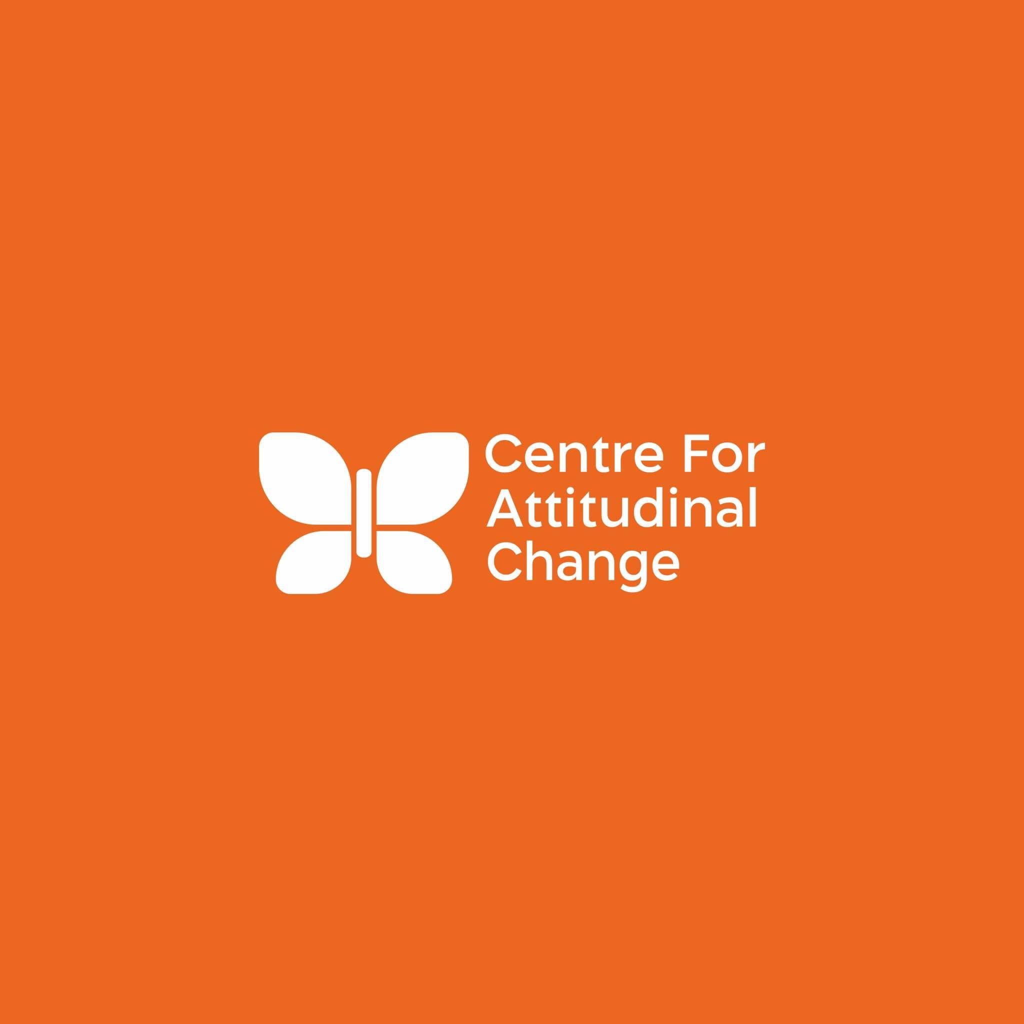 CENTRE FOR ATTITUDINAL CHANGE