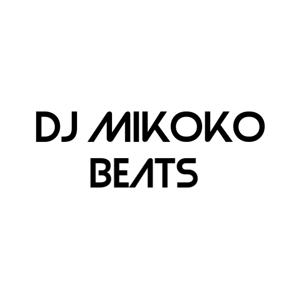DJ MIKOKO BEATS