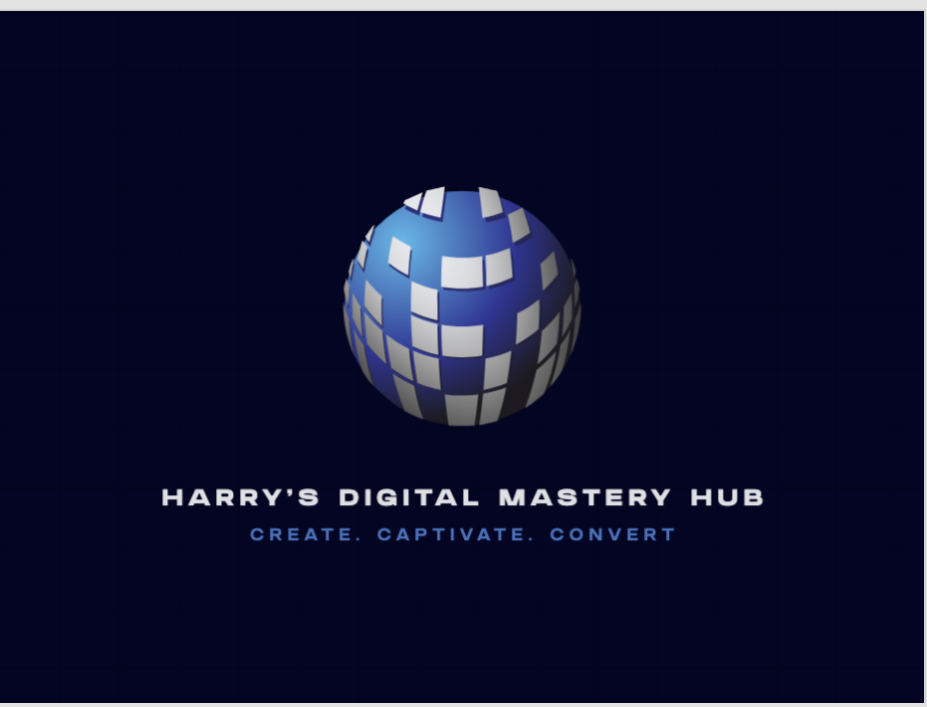 Harry's Digital Mastery Hub