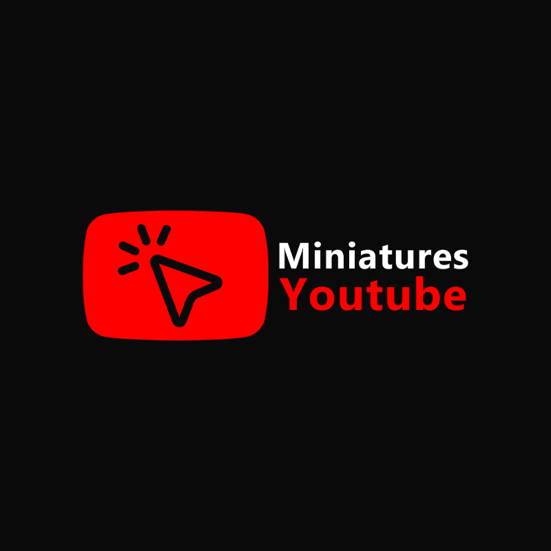 Miniatures YouTube