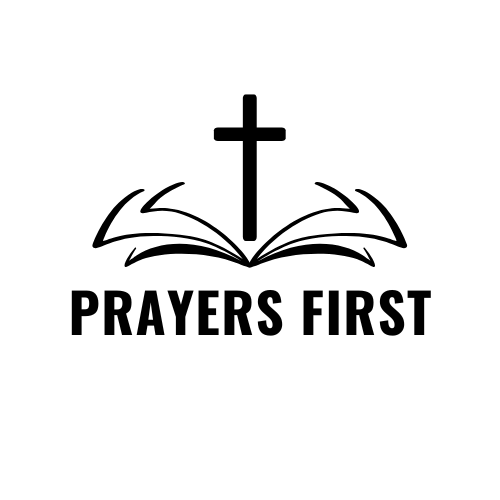 PRAYERS FIRST