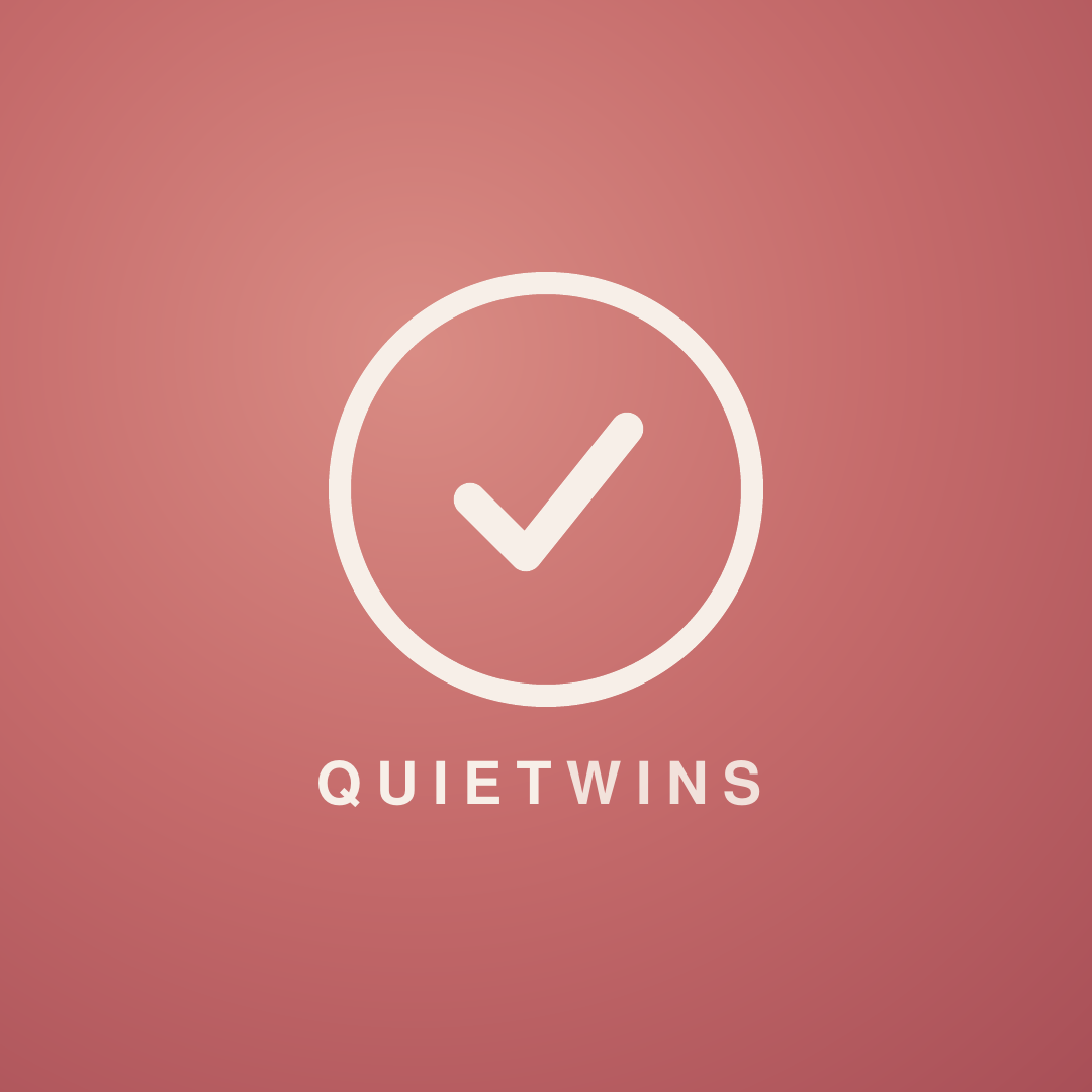 Quiet Wins