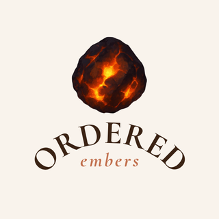 Ordered Embers
