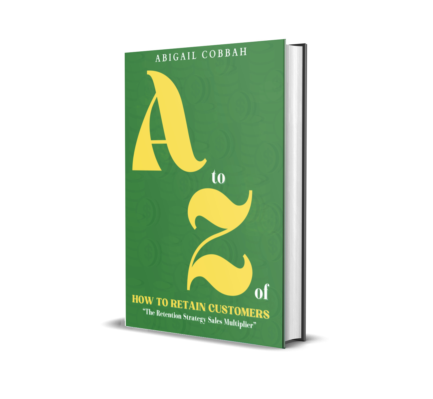 A to Z of How To Retain Customers