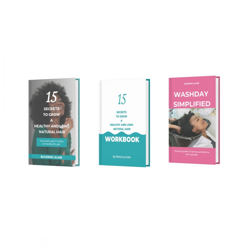 15 Secrets To Grow A Healthy And Long Natural Hair + Workbook and Washday simplified;  A Practical Guide To Having A Productive Hair Washday.