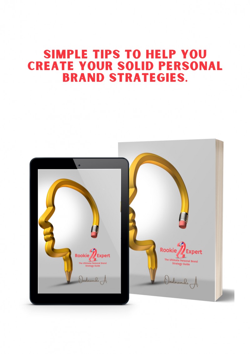 Rookie 2 Expert- The Ultimate Personal Brand Strategy Guide- e book