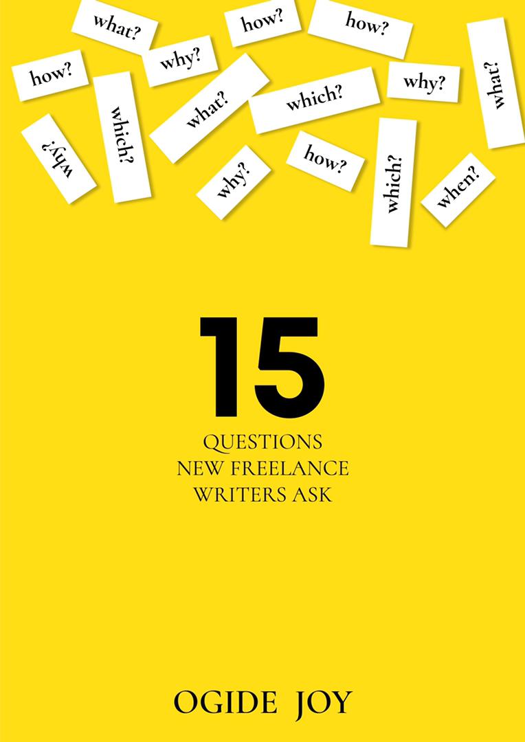 15 Questions New Freelance Writers Ask (Updated version)