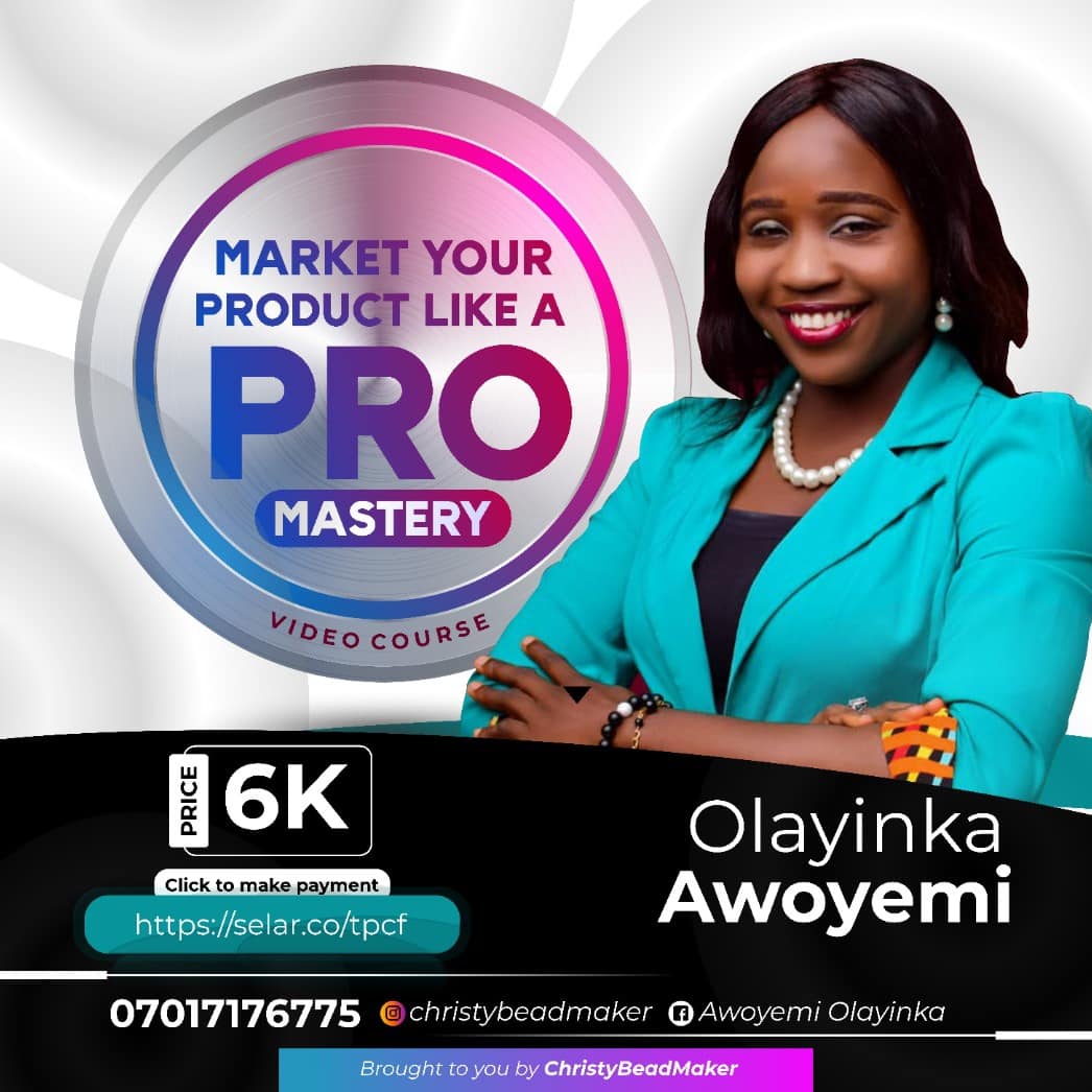 Buy MARKET YOUR PRODUCTS LIKE A PRO MASTERY VIDEO COURSE By Olayinka