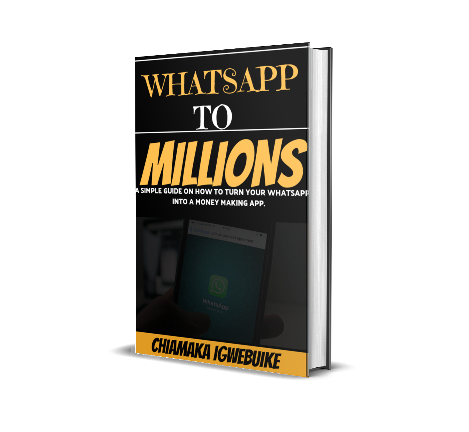 WHATSAAP TO MILLIONS EBOOK + WHATSAPP AUTOHACK PACK