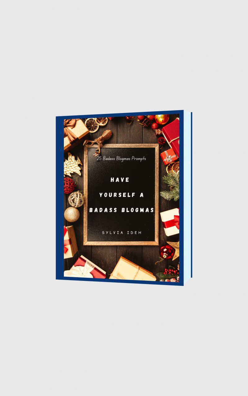 Have Yourself A Badass Blogmas- 25 Detailed Blogmas