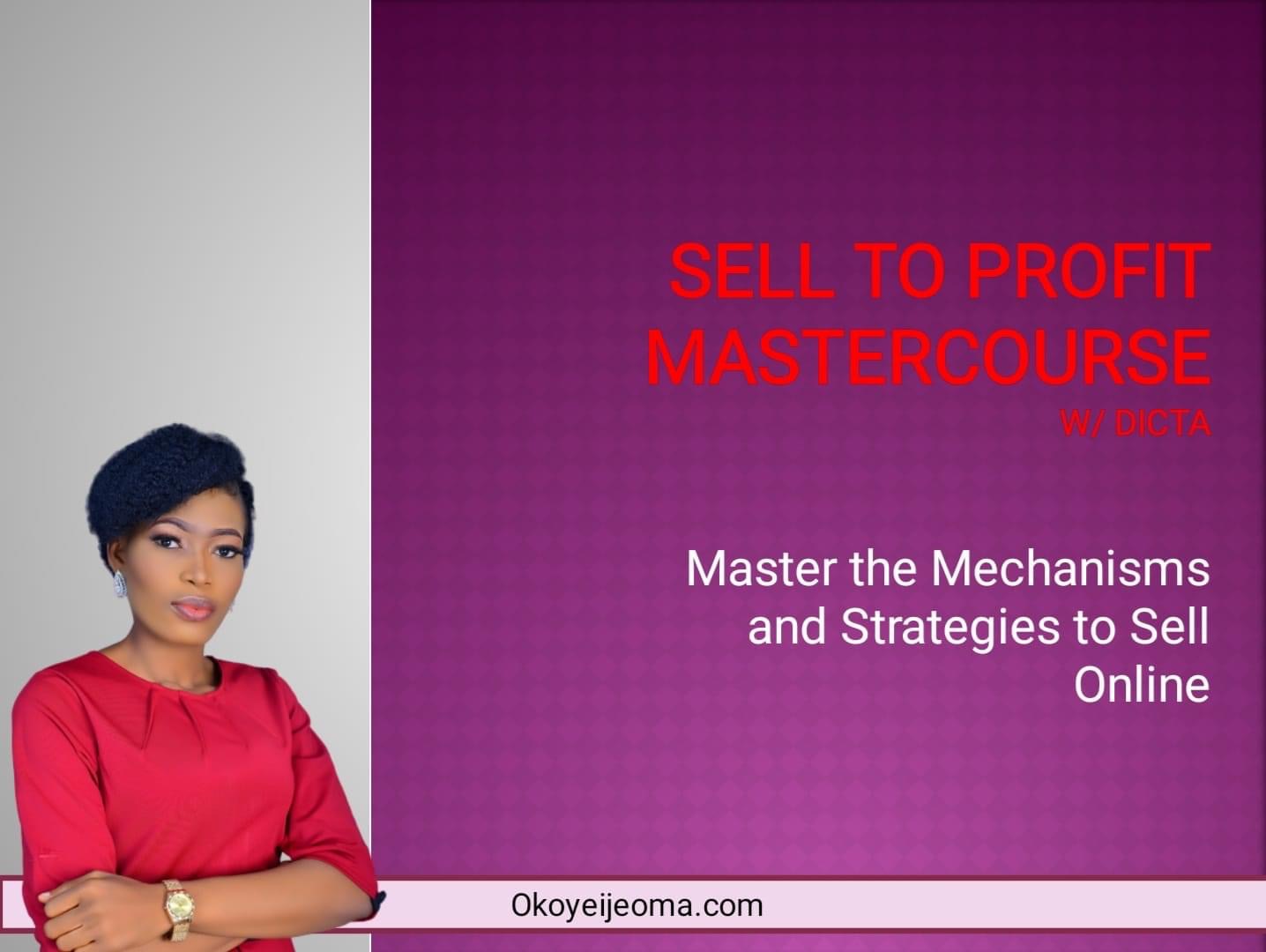 Sell To Profit Mastercourse