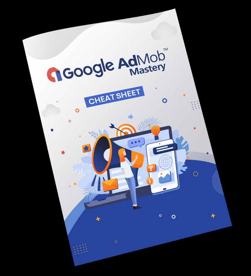 Google AdMobs Mastery Training Guide
