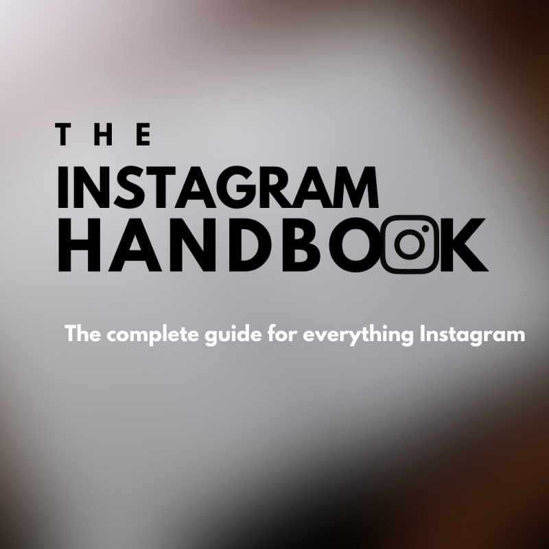 The Instagram Handbook