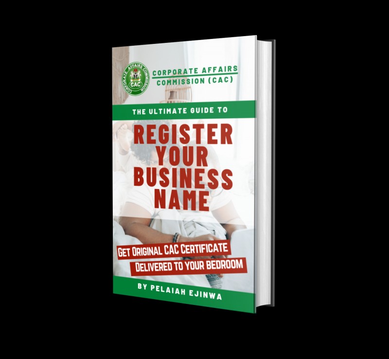 The Ultimate Guide To Register Your Business Name - Get CAC Certificate Delivered To Your Bedrom