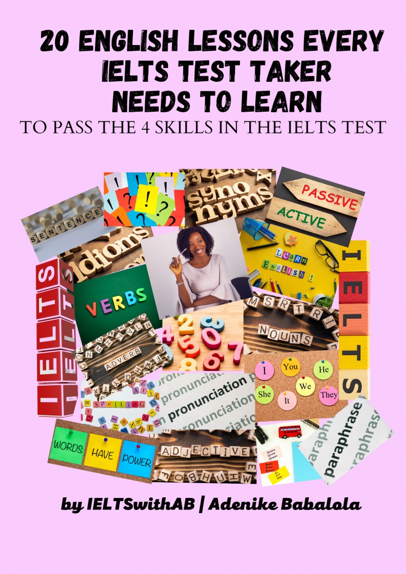 20 English Lessons Every IELTS Test Taker Needs to Learn to Pass the 4 Skills in the IELTS Test