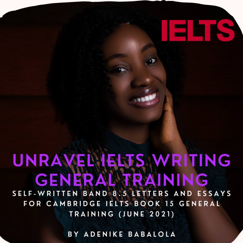 UNRAVEL IELTS WRITING G.T.