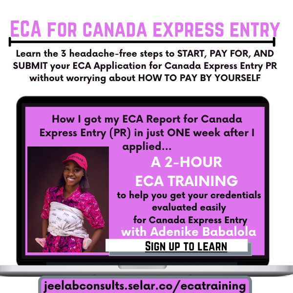 ECA TRAINING FOR CANADA EXPRESS ENTRY (PR, PNP)