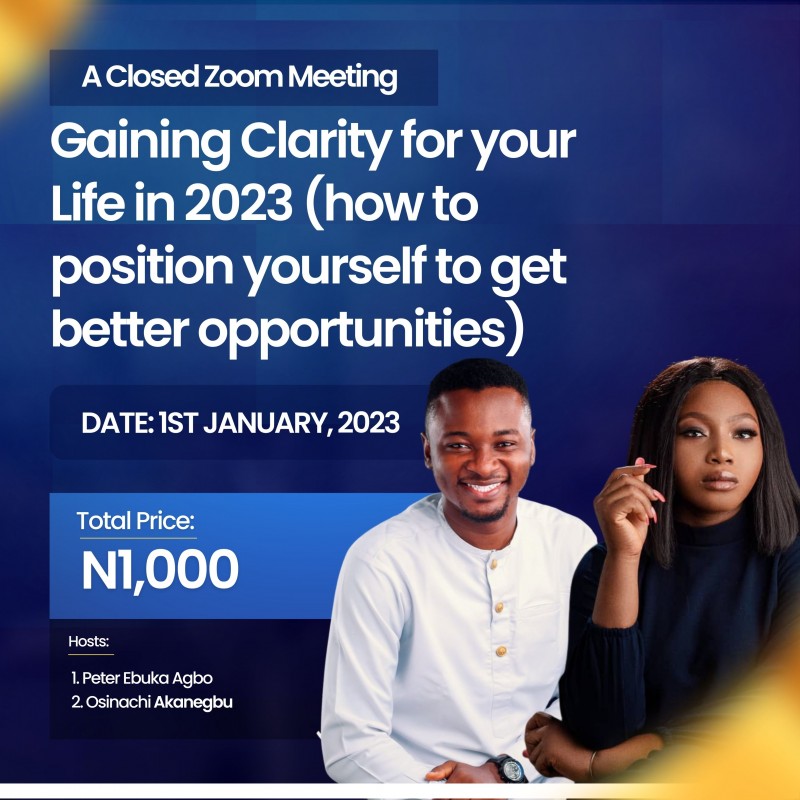 Gaining Clarity for 2023 (A guide to positioning yourself for better opportunities)