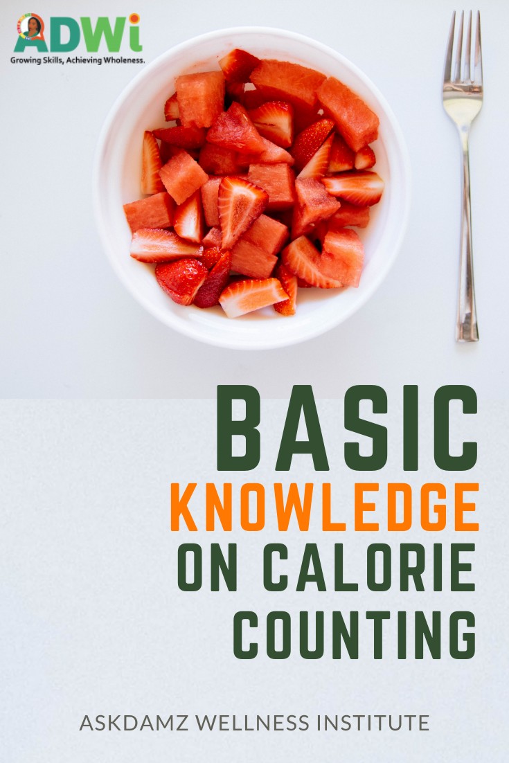 BASIC KNOWLEDGE ON CALORIE COUNTING