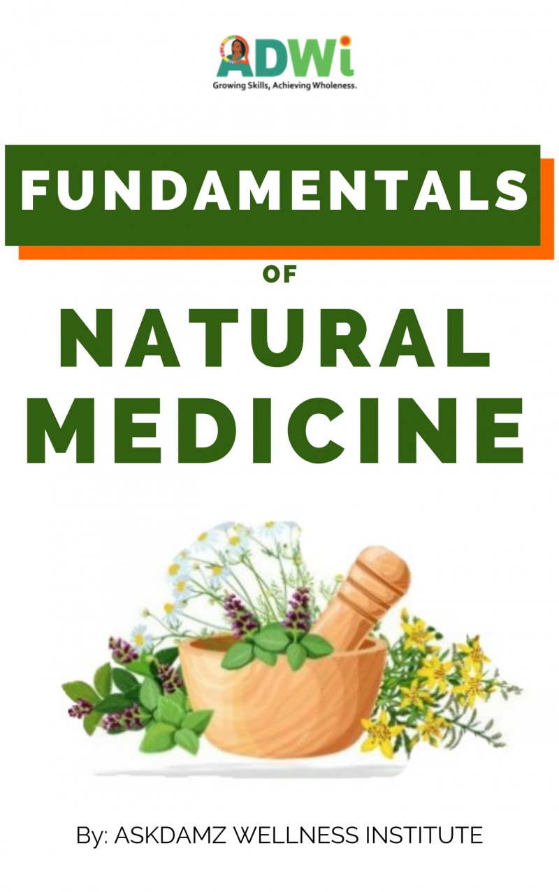 FUNDAMENTALS OF NATURAL MEDICINE