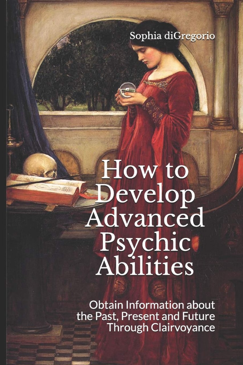 Buy How To Develop Advanced Psychic Abilities Obtain Information About