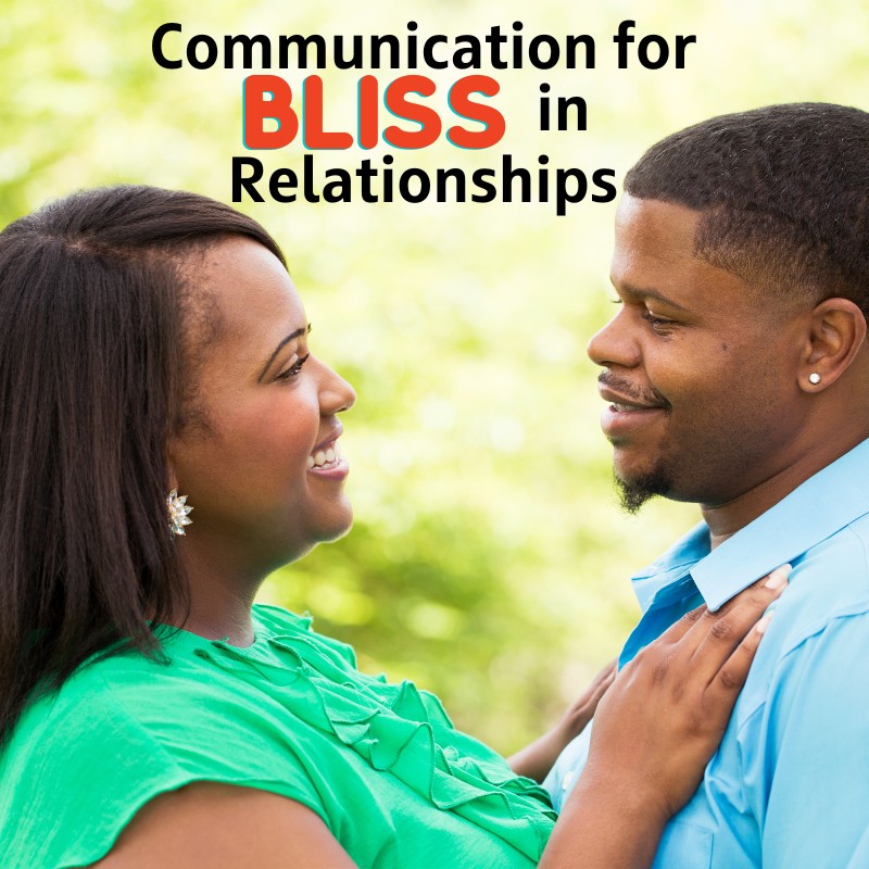Communication for Bliss in Relationships - Online Course