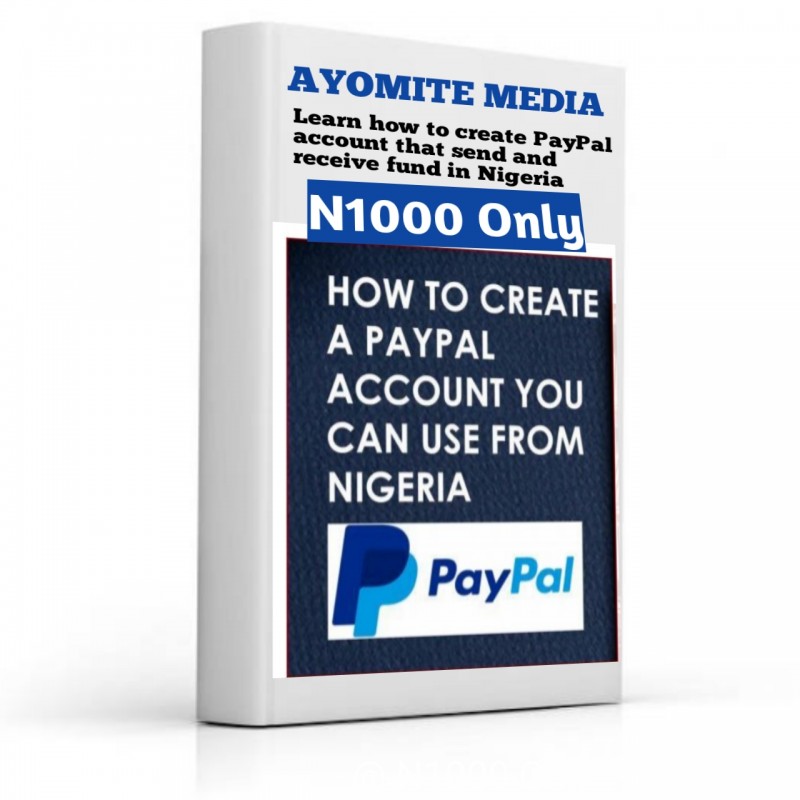 How to create PayPal account in Nigeria( send and receive fund)