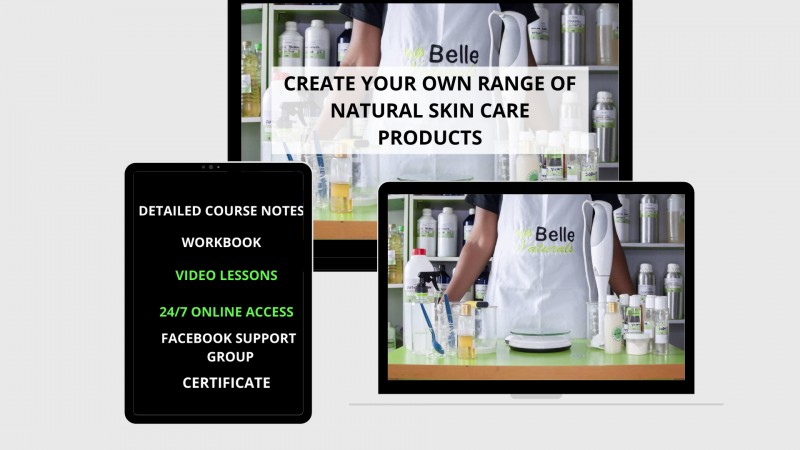 CREATE YOUR RANGE OF NATURAL SKIN CARE PRODUCTS