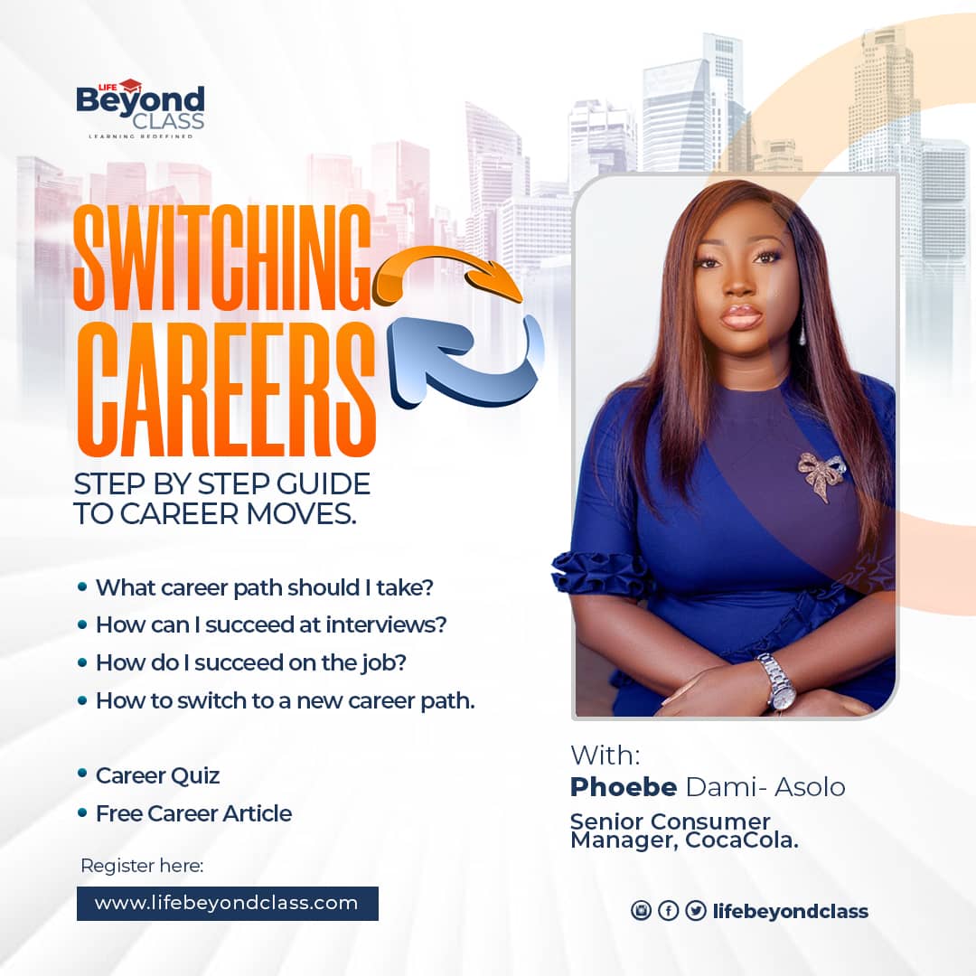 SWITCHING CAREERS by Phoebe Dami-Asolo (Consumer Manager, Cocacola)