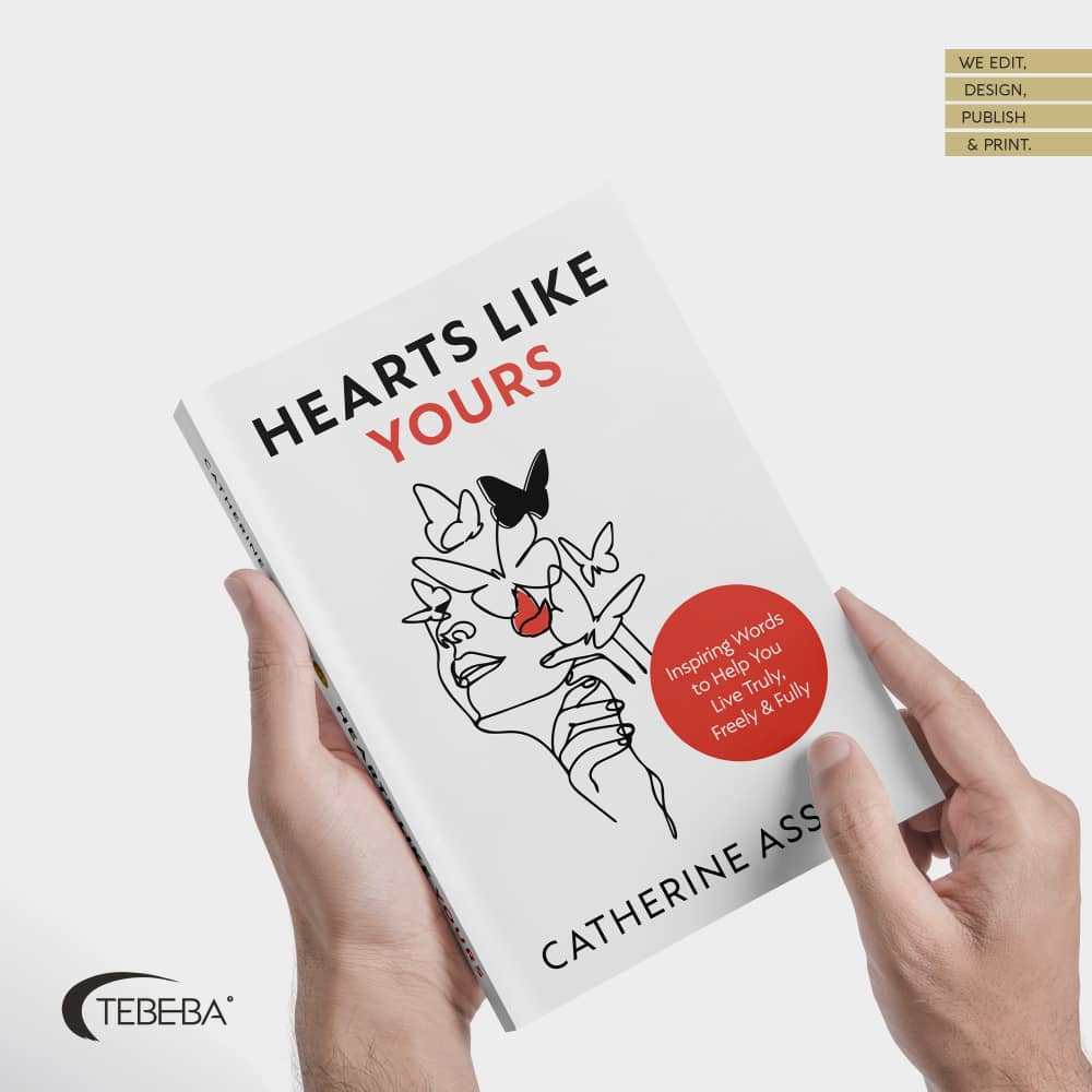 HEARTS LIKE YOURS: Inspiring Words to Help You Live Truly, Freely and Fully