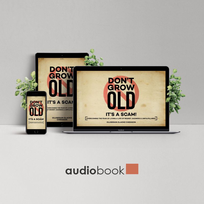 Don't Grow Old...It's a SCAM! - AudioBook