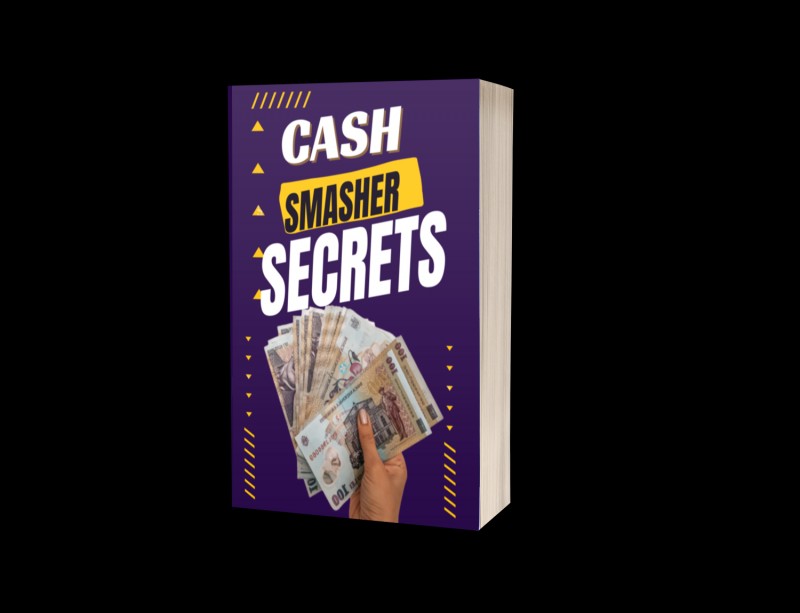 CASH SMASHER SECRETS