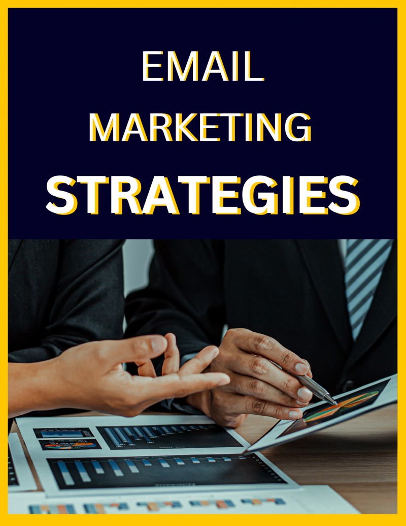 EMAIL MARKETING STRATEGIES