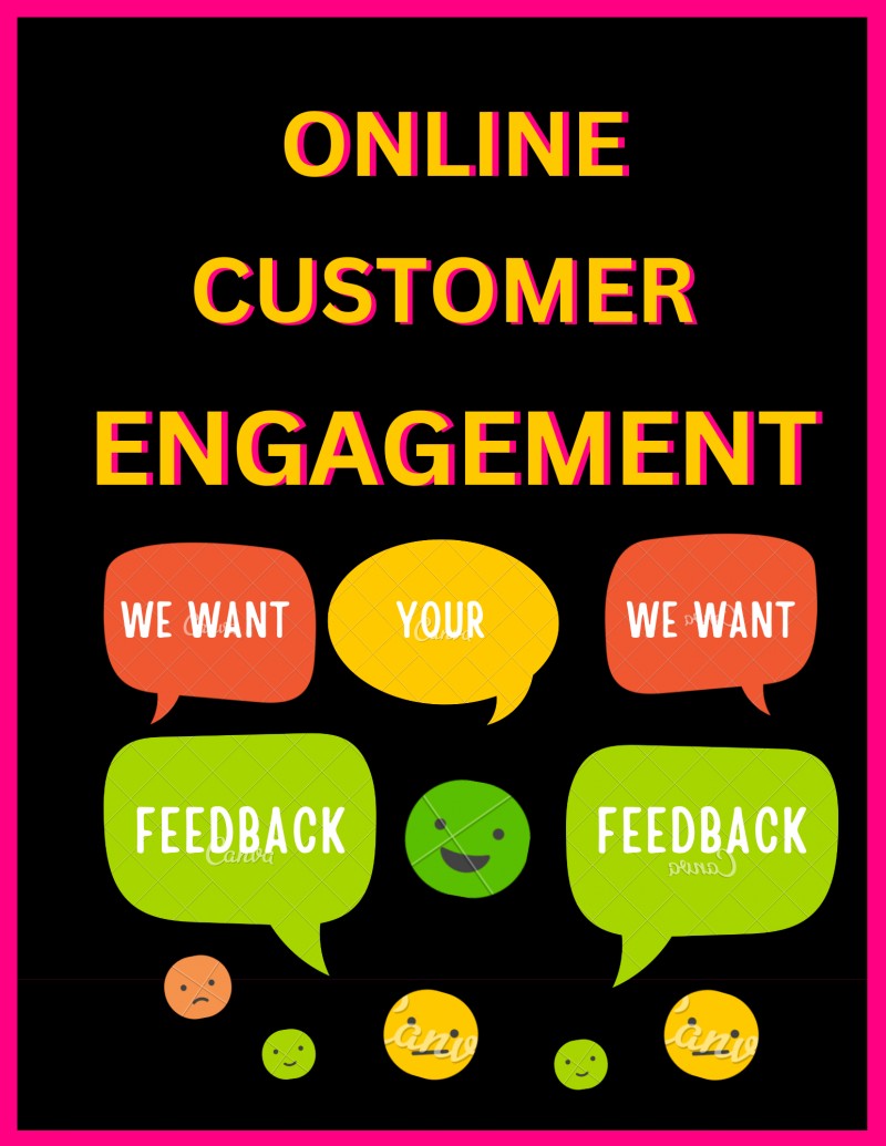 ONLINE CUSTOMER ENGAGEMENT
