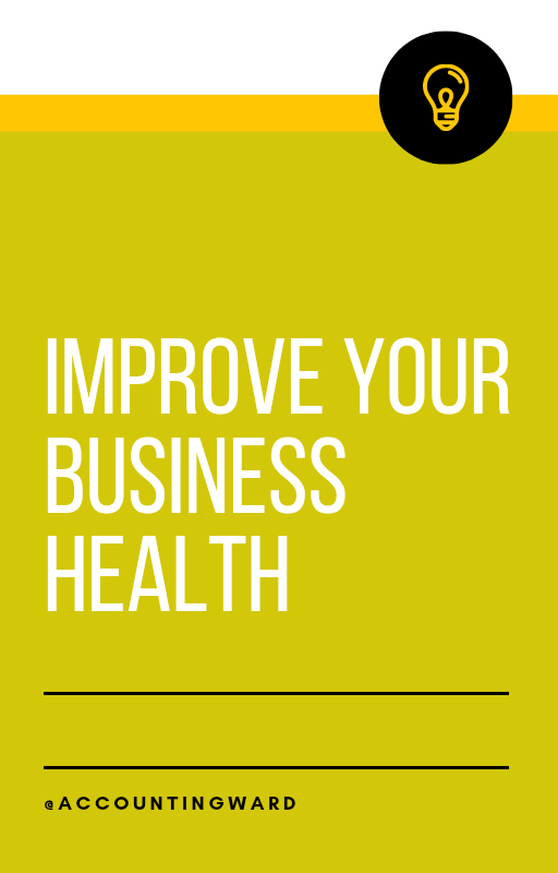 IMPROVE YOUR BUSINESS HEALTH