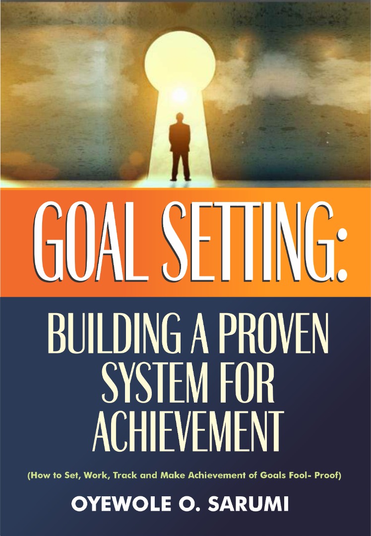 Buy Goal Setting. Building a Proven System For Achievement. by Oyewole