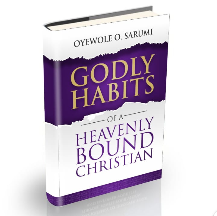 Godly Habits Of A Heavenly Bound Christain