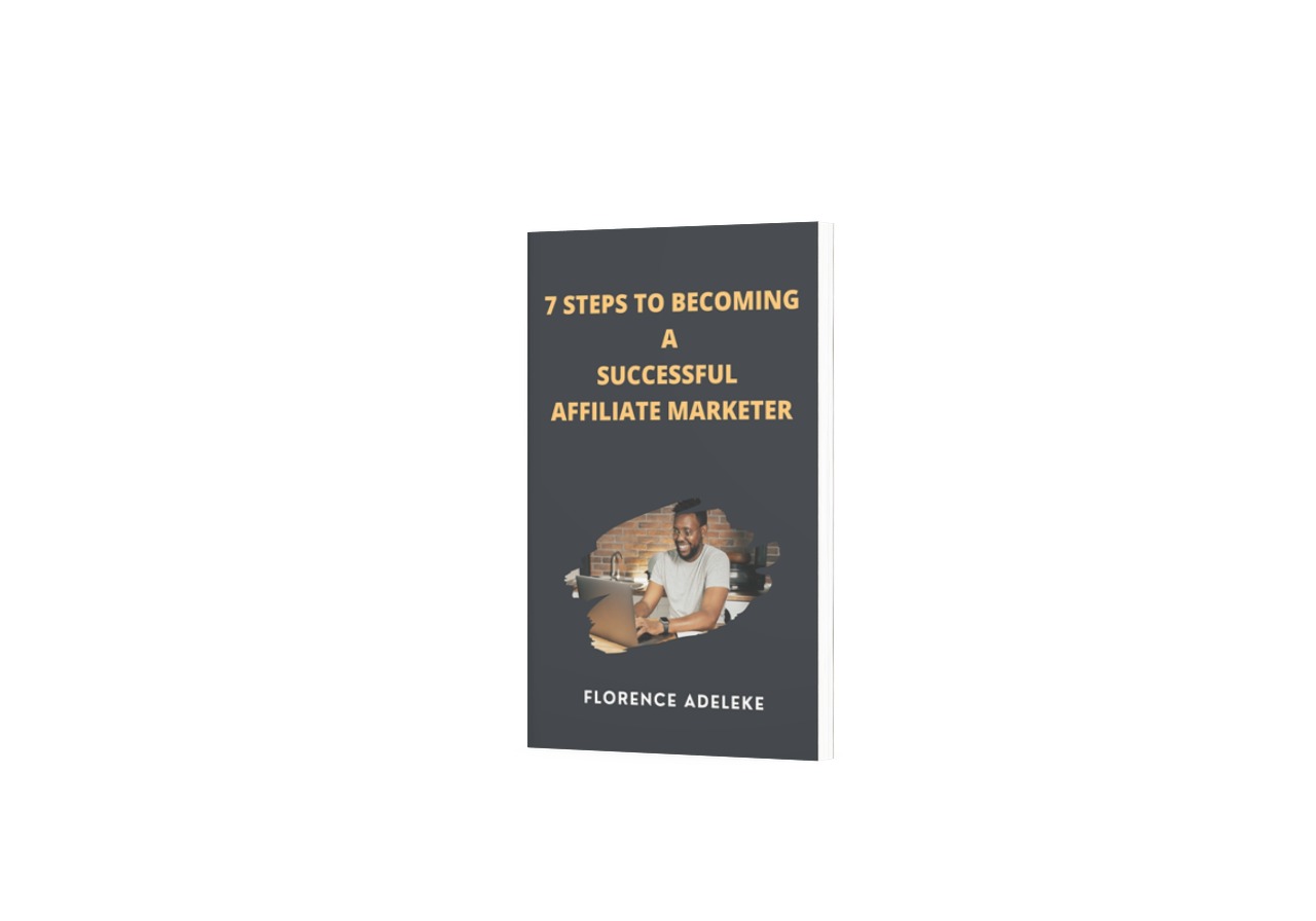 7 Steps to Becoming a Successful Affiliate Marketer