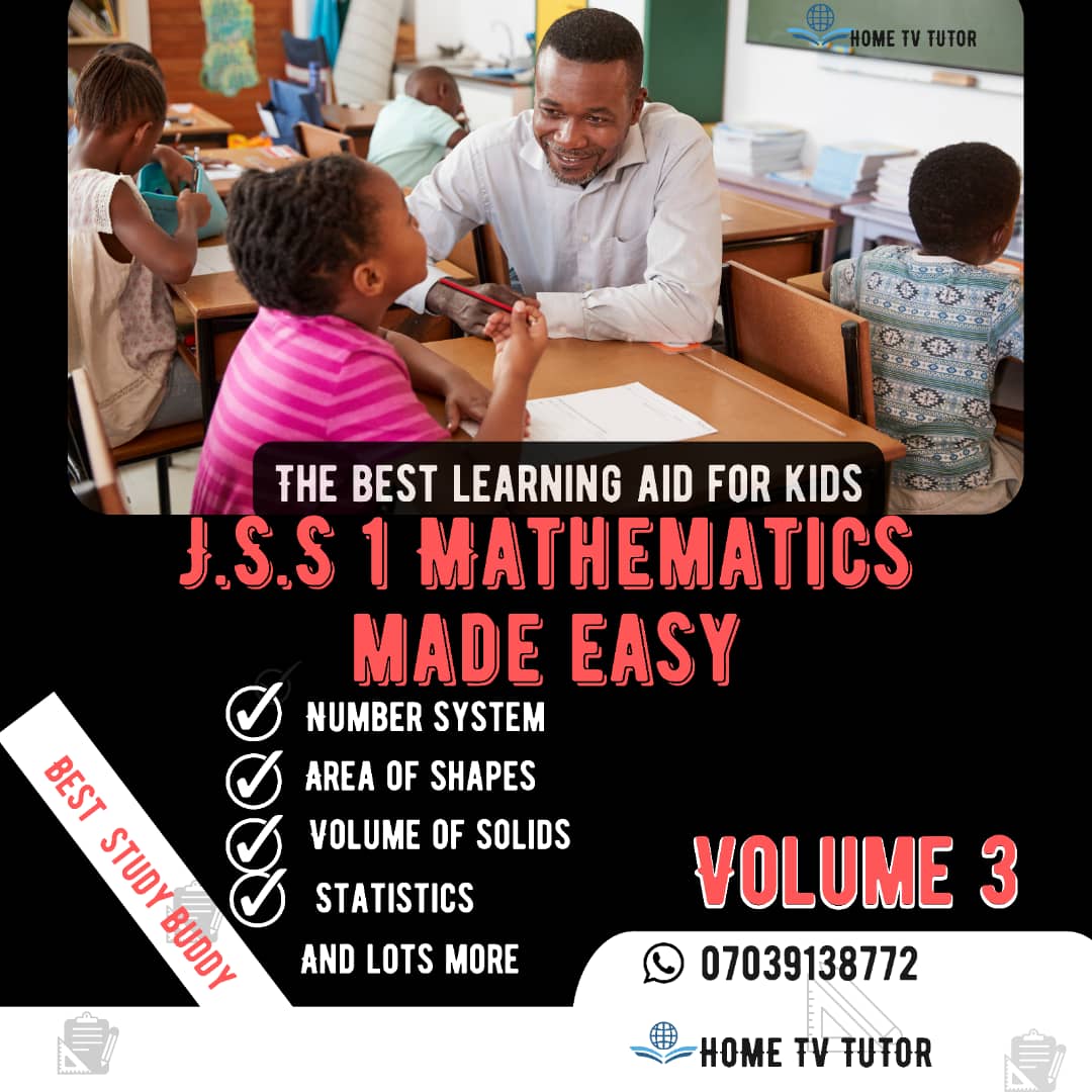 Buy J S S 1 MATHEMATICS MADE EASY VOL (3) by HOME TV TUTORS on Selar