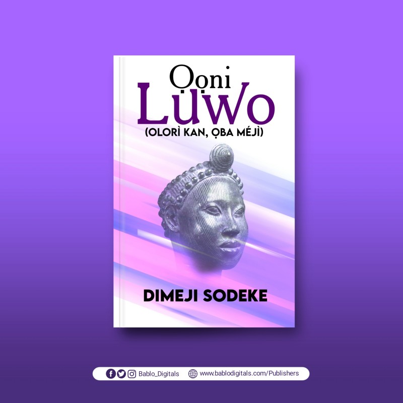 Ooni Luwo; One Queen, two Kings (Yoruba)