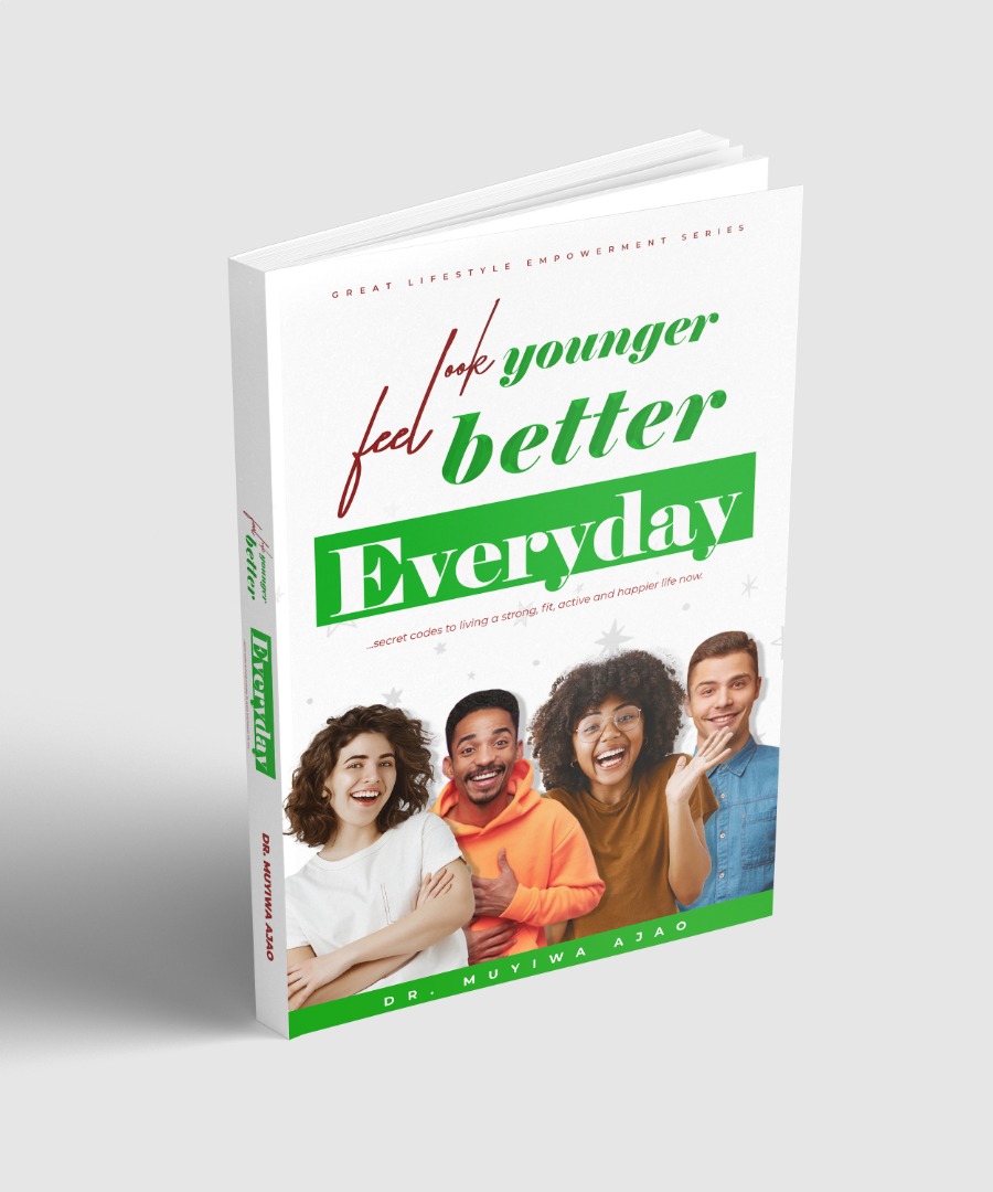 Look Younger, Feel Better, Everyday