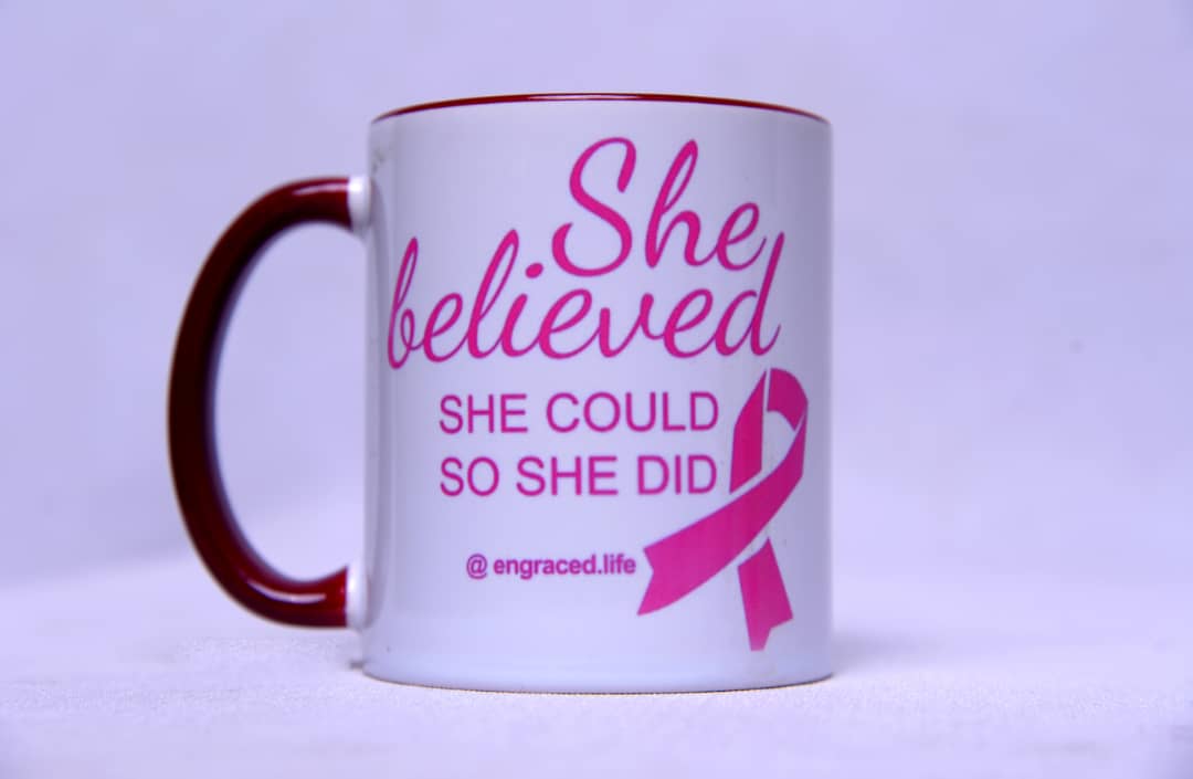 She Believed mug