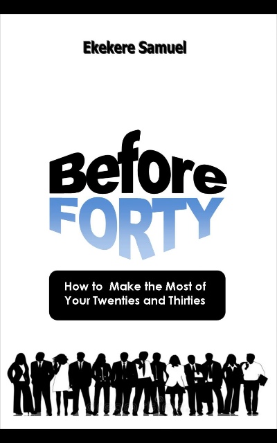 Buy BEFORE FORTY by SOAR LEADERSHIP CENTRE on Selar
