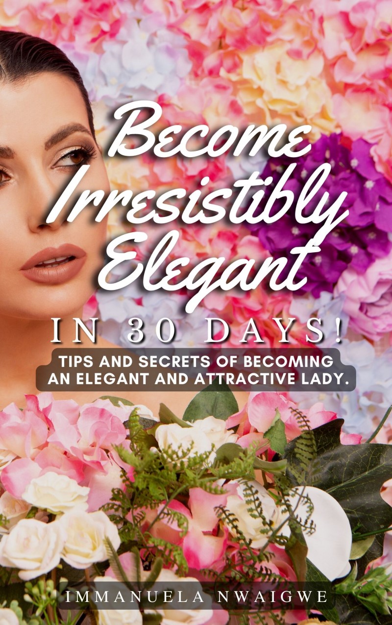 BECOME IRRESISTIBLY ELEGANT IN 30 DAYS