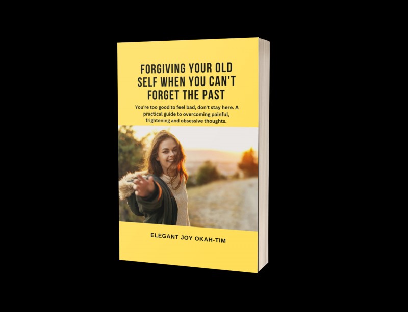 FORGIVING YOUR OLD SELF WHEN YOU CAN'T FORGET THE PAST