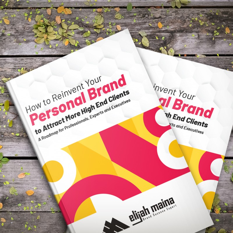 Buy How to Reinvent your Personal Brand to Attract More High End ...