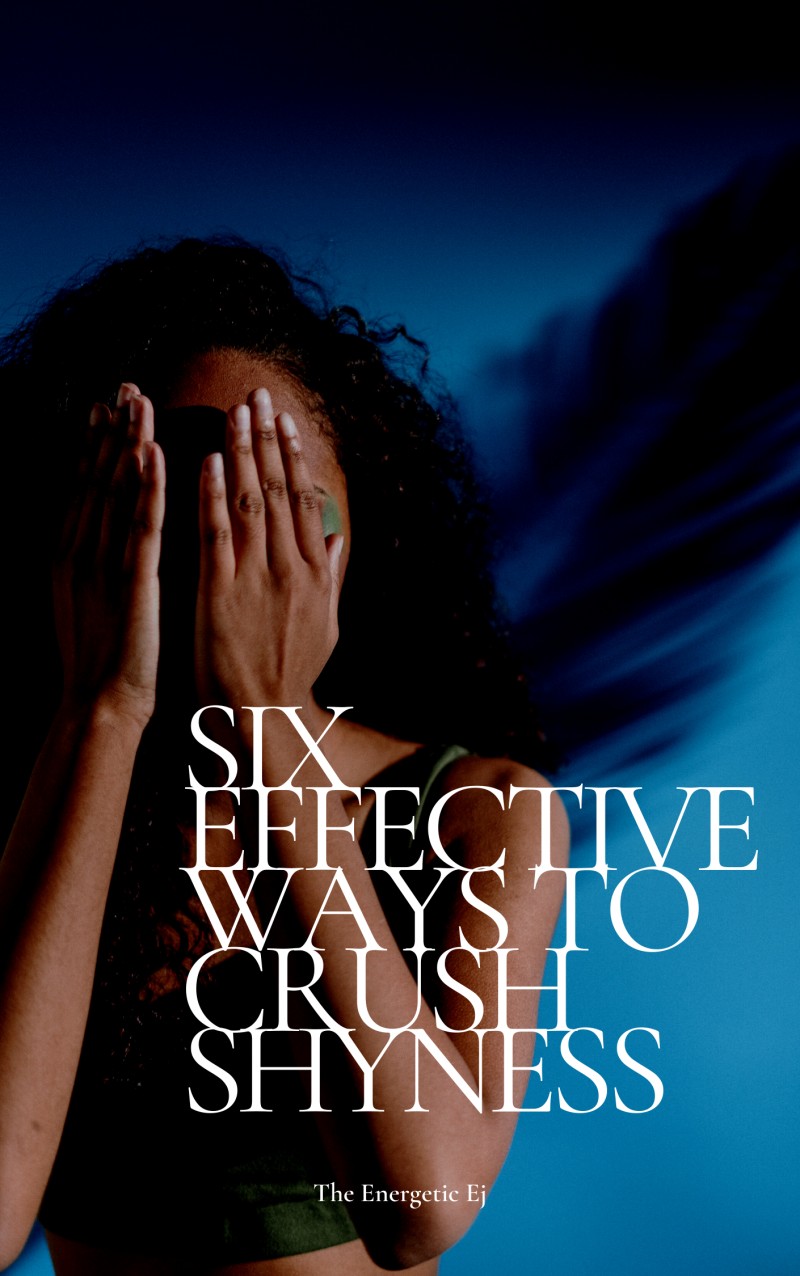 Six effective ways to crush shyness